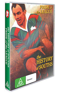 Pride Of The League - The History of South Sydney